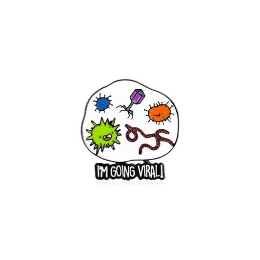 "I'm Going Viral" Metal Pin