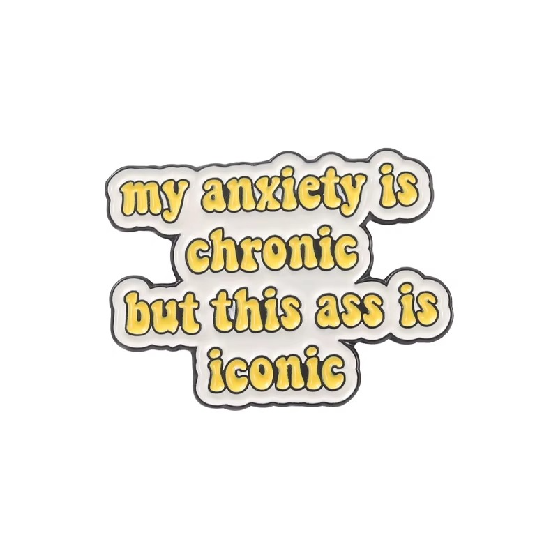 Pin Metálico Chronic Anxiety