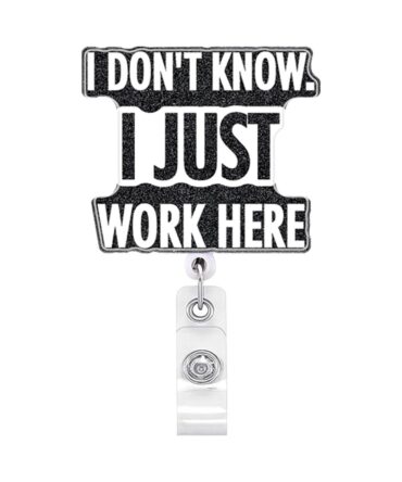 Yoyo Retráctil Para Portacarnet I Dont Know I Just Work Here